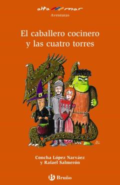 El Caballero Cocinero Y Las Cuatro Torres