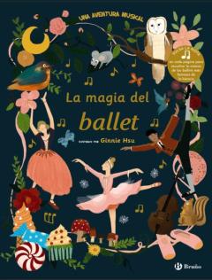 Libro, Audiolibro La Magia Del Ballet: Una Aventura Musical La Magia Del Ballet: Una Aventura Musical