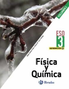Generación B Física Y Química 3º Eso (3 Volúmenes) Aragón / Asturias / Canarias / Cantabria / Castilla Y León /     Castilla-La Mancha / Ceuta / Comunidad Valenciana / Extremadura /Galic