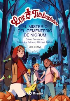 Libro, Audiolibro Los Turboskaters, 2. La Leyenda Del Cementerio De Nigrum Los Turboskaters, 2. La Leyenda Del Cementerio De Nigrum