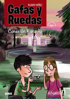 Libro, Audiolibro Gafas Y Ruedas: Conexión Karaoke Gafas Y Ruedas: Conexión Karaoke
