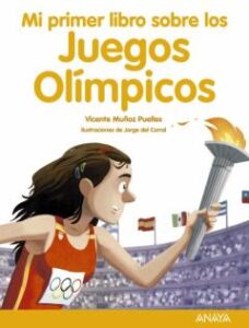 Mi Primer Libro Sobre Los Juegos Olimpicos
