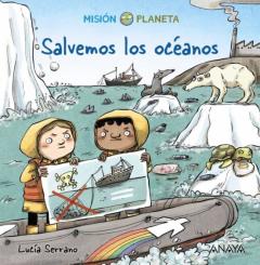 Libro, Audiolibro Mision Planeta :Salvemos Los Oceanos Mision Planeta :Salvemos Los Oceanos