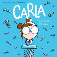 Libro, Audiolibro Carla, Te Falta Un Tornillo Carla, Te Falta Un Tornillo