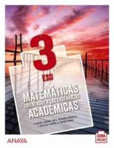 Matemáticas Orientadas A Las Enseñanzas Académicas 3º Eso (Colegios Bilingües) Suma Piezas (Andalucía)