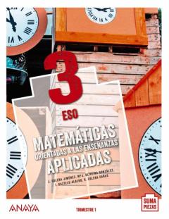 Libro, Audiolibro Matemáticas Orientadas A Las Enseñanzas Aplicadas 3º Eso Trimestres. Suma Piezas (Andalucía) Matemáticas Orientadas A Las Enseñanzas Aplicadas 3º Eso Trimestres. Suma Piezas (Andalucía)