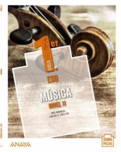 Música. Nivel Ii (2º, 3º Eso). Suma Piezas Aragón / Asturias / Canarias / Cantabria / Castilla Y León /     Castilla-La Mancha / Ceuta / Extremadura / Illes Balears / La    Rioja