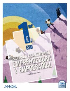 Libro, Audiolibro Iniciación A La Actividad Emprendedora Y Empresarial (Primer Ciclo, Segundo Ciclo) Suma Piezas (Andalucía) Iniciación A La Actividad Emprendedora Y Empresarial (Primer Ciclo, Segundo Ciclo) Suma Piezas (Andalucía)