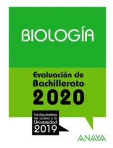 Biologia: Evaluacion De Bachillerato 2020 – Prueba Acceso Universidad