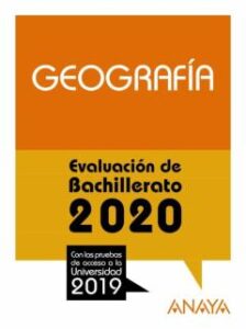Geografia: Evaluacion De Bachillerato 2020 – Prueba Acceso Universidad