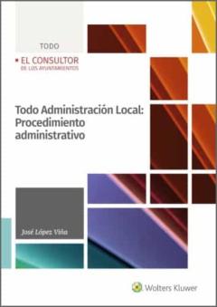 Libro, Audiolibro Todo Administracion Local: Procedimiento Administrativo Todo Administracion Local: Procedimiento Administrativo