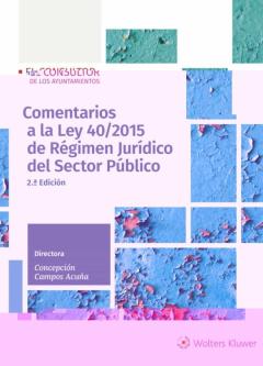Comentarios A La Ley 40/2015 De Regimen Juridico Del Sector Publico