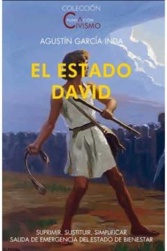 Libro, Audiolibro El Estado David. Suprimir, Sustituir, Simplificar Salida De Emerg Encia Del Estado De Bienestar El Estado David. Suprimir, Sustituir, Simplificar Salida De Emerg Encia Del Estado De Bienestar