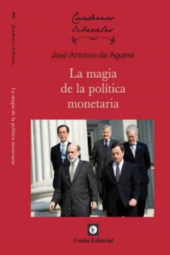 Libro, Audiolibro La Magia De La Politica Monetaria La Magia De La Politica Monetaria