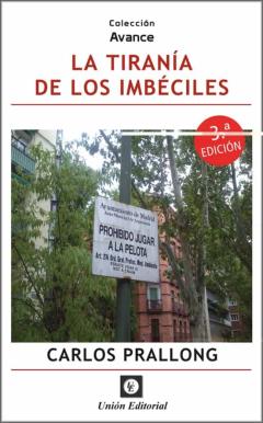 Tiranía De Los Imbéciles