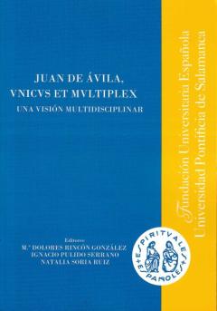 Juan De Avila, Unicus Et Multiplex
