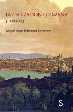 La Civilizacion Otomana 1300-1800