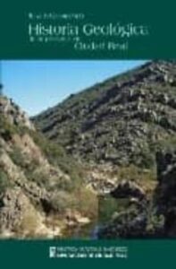 Historia Geologica De La Provincia De Ciudad Real