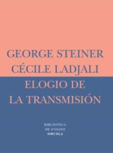 Elogio De La Transmision: Maestro Y Alumno