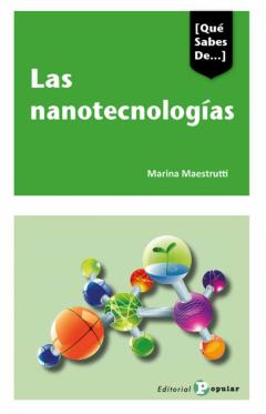 Libro, Audiolibro Las Nanotecnologias ¿Nuestra Sociedad Sera Nanotecnologica? Las Nanotecnologias ¿Nuestra Sociedad Sera Nanotecnologica?