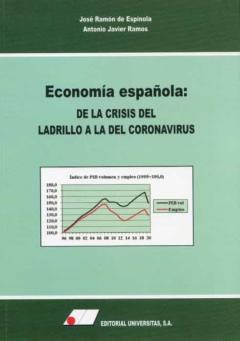 Economia Española: De La Crisis Del Ladrillo A La Del Coronavirus