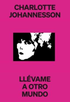 Llevame A Otro Mundo
