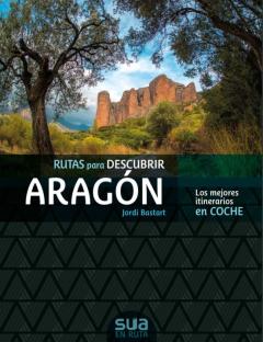 Rutas Para Descubrir Aragon