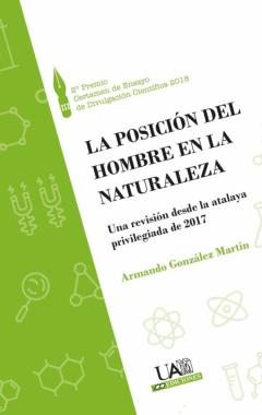 Libro, Audiolibro La Posicion Del Hombre En La Naturaleza. Una Revisión Desde La At Alaya Privilegiada De 2017 La Posicion Del Hombre En La Naturaleza. Una Revisión Desde La At Alaya Privilegiada De 2017