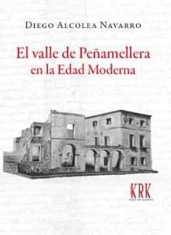 El Valle De Peñamellera En La Edad Moderna