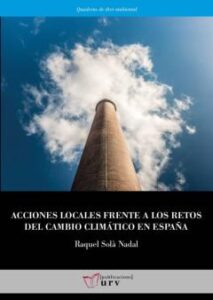 Acciones Locales Frente A Los Retos Del Cambio Climatico En España