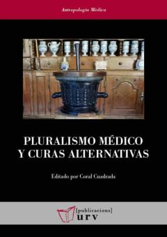 Pluralismo Medico Y Curas Alternativas