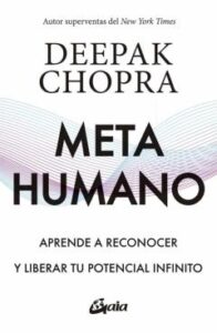 Metahumano: Aprende A Reconocer Y Liberar Tu Potencial Infinito