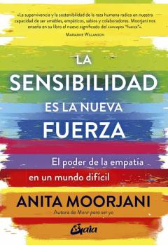 Libro, Audiolibro La Sensibilidad Es La Nueva Fuerza (E-Book) La Sensibilidad Es La Nueva Fuerza (E-Book)
