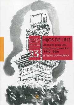 Libro, Audiolibro Hijos De 1812. Liberales Para Una España En Transicion (1940-1980) Hijos De 1812. Liberales Para Una España En Transicion (1940-1980)