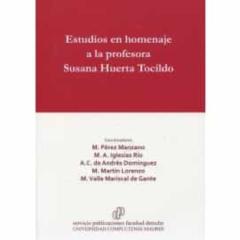 Estudios En Homenaje A La Profesora Susana Huerta Tocildo