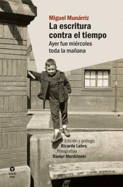 Libro, Audiolibro La Escritura Contra El Tiempo La Escritura Contra El Tiempo