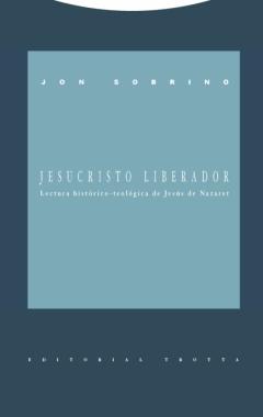 Libro, Audiolibro Jesucristo Liberador Lectura Historico-Teologica De Jesus De Naza Ret (2ª Ed.) Jesucristo Liberador Lectura Historico-Teologica De Jesus De Naza Ret (2ª Ed.)