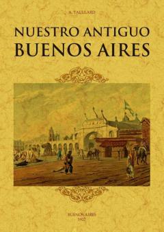 Nuestro Antiguo Buenos Aires