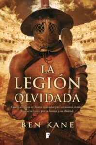 La Legión Olvidada (La Legión Olvidada 1)