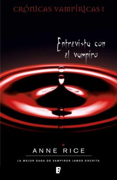 Entrevista Con El Vampiro (Crónicas Vampíricas 1)