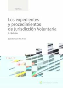 Los Expedientes Y Procedimientos De Jurisdicción Voluntaria