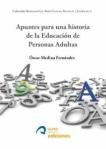 Apuntes Para Una Historia De La Educacion De Personas Adultas