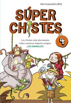 Libro, Audiolibro Súper Chistes. Los Mejores Chistes De Animales (Súper Chistes 4) Súper Chistes. Los Mejores Chistes De Animales (Súper Chistes 4)