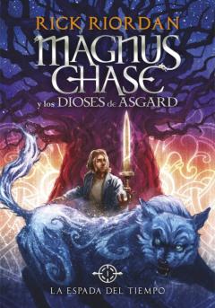 Libro, Audiolibro La Espada Del Tiempo (Magnus Chase Y Los Dioses De Asgard 1) La Espada Del Tiempo (Magnus Chase Y Los Dioses De Asgard 1)