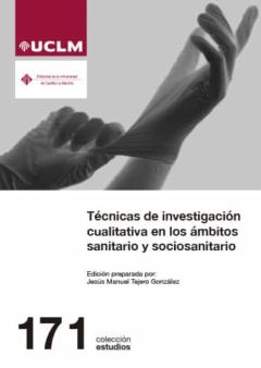 Tecnicas De Investigacion Cualitativa En Los Ambitos Sanitario Y Sociosanitario