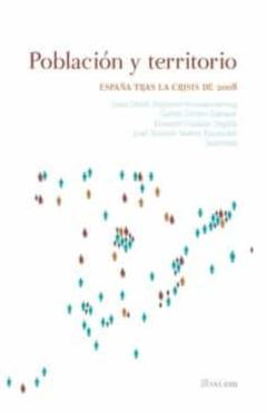 Población Y Territorio. España Tras La Crisis De 2008
