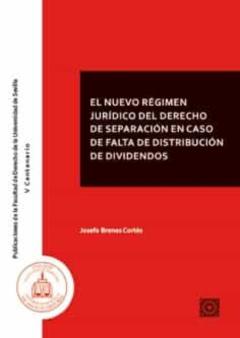Libro, Audiolibro El Nuevo Régimen Jurídico Del Derecho De Separación En Caso De Falta De Distribución De Dividendos El Nuevo Régimen Jurídico Del Derecho De Separación En Caso De Falta De Distribución De Dividendos
