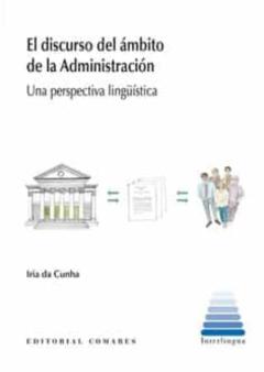 El Discurso Del Ámbito De La Administración. Una Perspectiva Lingüística