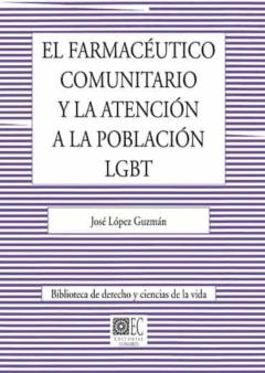El Farmacéutico Comunitario Y La Atención A La Población Lgbt