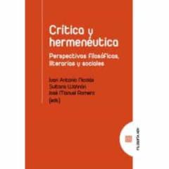 Libro, Audiolibro Crítica Y Hermenéutica. Perspectivas Filosóficas, Literarias Y So Ciales Crítica Y Hermenéutica. Perspectivas Filosóficas, Literarias Y So Ciales